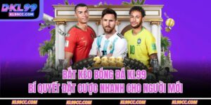 Bắt kèo bóng đá KL99