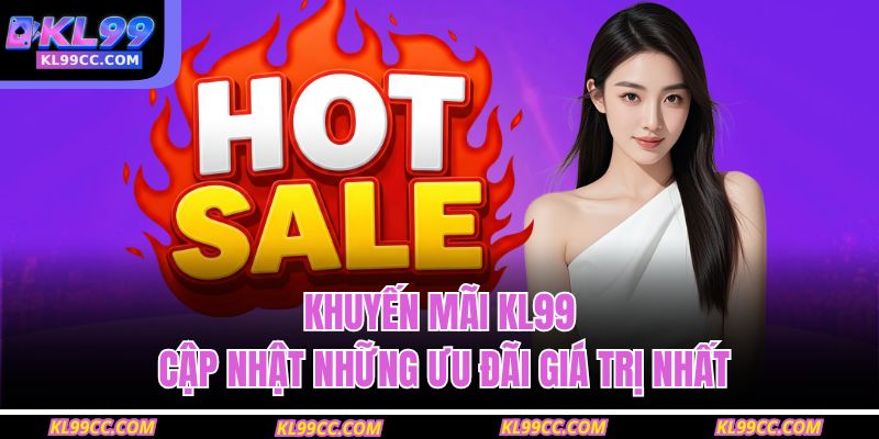 Khuyến Mãi KL99